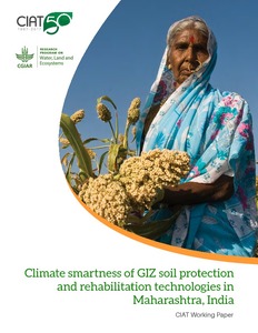 Climate smartness of GIZ soil protection and rehabilitation technologies in Maharashtra, India: rapid assessment report